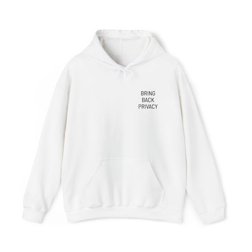 Bring Back Privacy (Black) | Hoodie