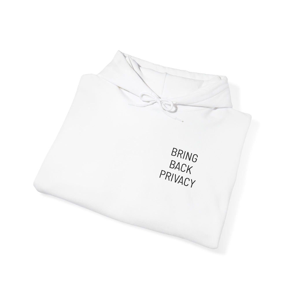 Bring Back Privacy (Black) | Hoodie